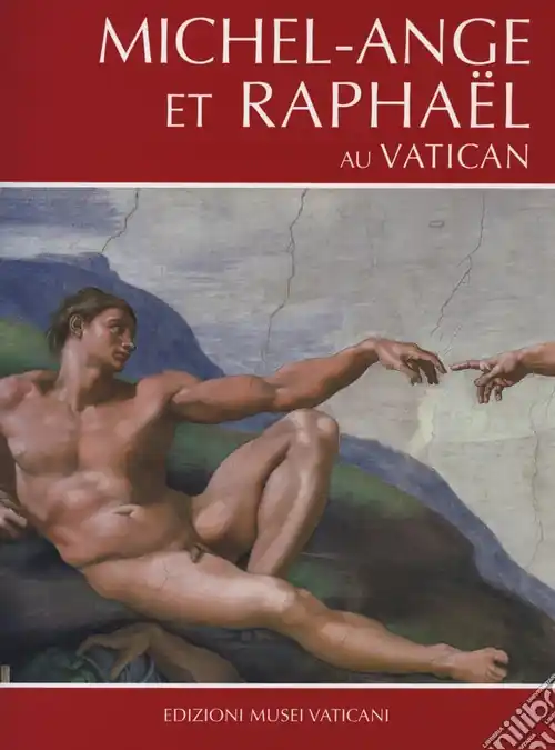 Michel-Ange et Raphael au Vatican Must-Have