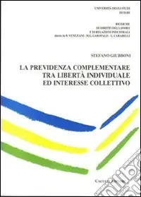 La previdenza complementare tra libertà individuale ed interesse collettivo Prezzo Di Fabbrica
