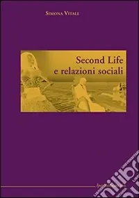 Saldi Second Life e relazioni sociali