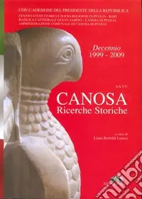 Offerta Del Giorno Canosa. Ricerche storiche 2009