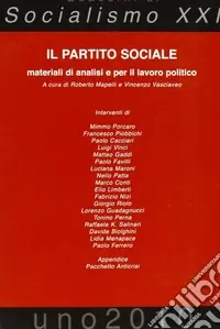 Economico Il partito sociale. Materiali di analisi e per il lavoro politico