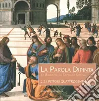 I pittori quattrocentisti. Ediz. illustrata. Vol. 2 Novità