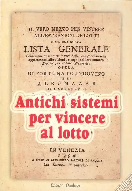 Il vero mezzo per vincere all‘estrazione de‘ lotti Vendita Finale
