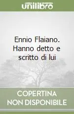 Super Prezzo Ennio Flaiano. Hanno detto e scritto di lui