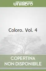 Coloro. Vol. 4 Saldi