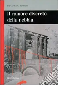 Spedizione Espresso Il rumore discreto della nebbia