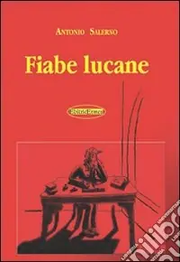 Fiabe lucane Spedito Oggi
