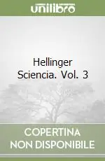 Hellinger Sciencia. Vol. 3 Nuova Collezione