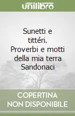 Sunetti e tittéri. Proverbi e motti della mia terra Sandonaci Compra Oggi Stesso
