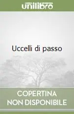 Must-Have Uccelli di passo