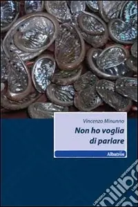 Di Tendenza Non ho voglia di parlare