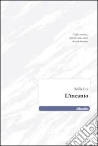 Di Tendenza L‘Incanto