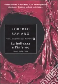 Professionale La bellezza e l‘inferno. Scritti 2004-2009