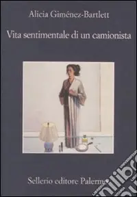Vita sentimentale di un camionista Promozione Esclusiva
