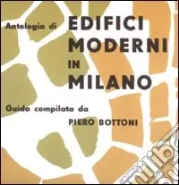 Miglior Prezzo Antologia di edifici moderni in Milano