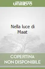 Ordina Subito Nella luce di Maat