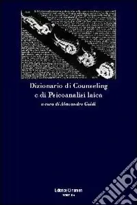 Pagamento Sicuro Dizionario di counseling e di psicoanalisi laica