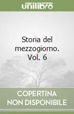 Storia del mezzogiorno. Vol. 6 Prezzo Scontato