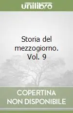 A Buon Prezzo Storia del mezzogiorno. Vol. 9