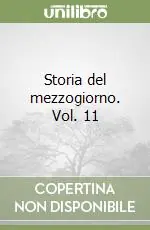 Storia del mezzogiorno. Vol. 11 Offerta Speciale