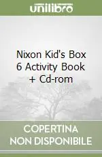 Nixon Kid‘s Box 6 Activity Book + Cd-rom Nuova Collezione