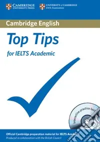 Saldi Top Tips for IELTS Academic and General Training. Cambridge ESOL. Con CD-ROM