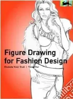 Figure Drawing for Fashion Design Nuovo Arrivo