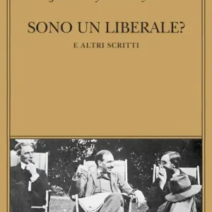 Sono un liberale? E altri scritti Offerta Lampo
