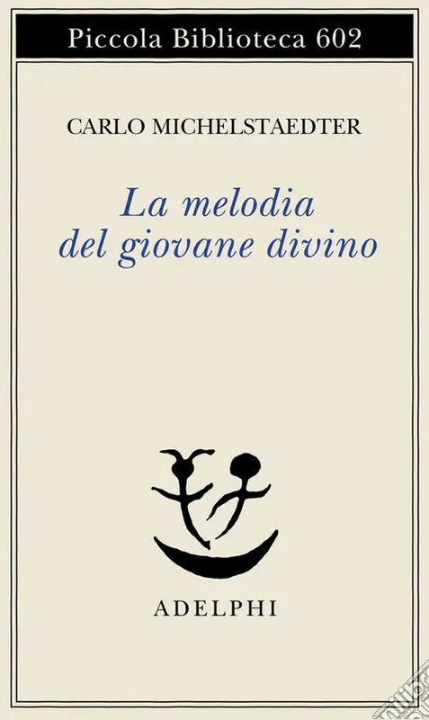 Occasione La melodia del giovane divino. Pensieri-Racconti-Critiche