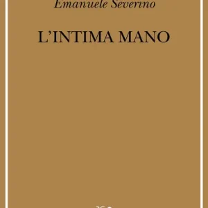 L‘intima mano. Europa, filosofia, cristianesimo e destino Più Venduto