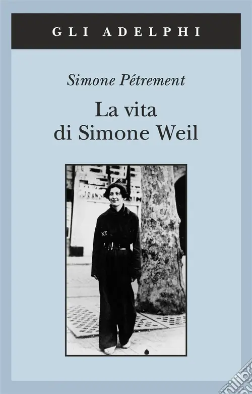 La Vita di Simone Weil Nuova Collezione