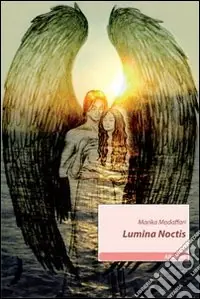 Lumina noctis Nuovo Arrivo