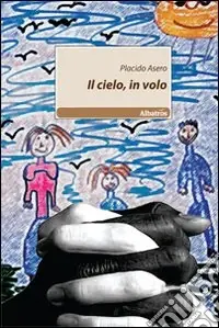 Il Cielo, in volo Bestseller