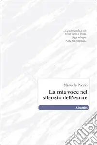 Pagamento Sicuro La Mia voce nel silenzio dell‘estate