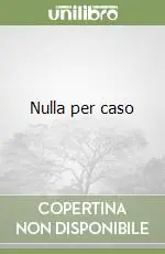 Bestseller Nulla per caso