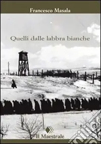 Quelli dalle labbra bianche Più Venduto