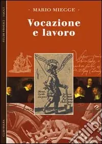 Vocazione e lavoro Soddisfatti O Rimborsati