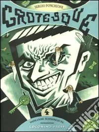 Domande sconosciute. Grotesque. Vol. 4 Acquista Ora