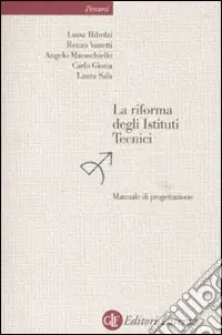 La riforma degli istituti tecnici. Manuale di progettazione Economico