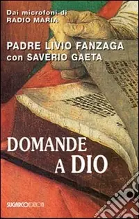 Domande a Dio Scelto Dai Clienti
