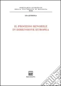 Più Venduto Il Processo minorile in dimensione Europa