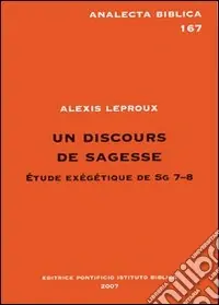 Un Discours de sagesse. Étude éxégétique de SG 7-8 Ultime Pezzi