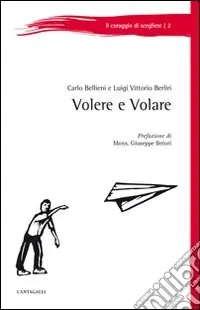 Volere e volare Acquista Ora