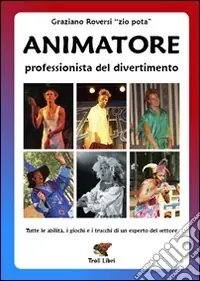 Animatore. Professionista del divertimento Economico