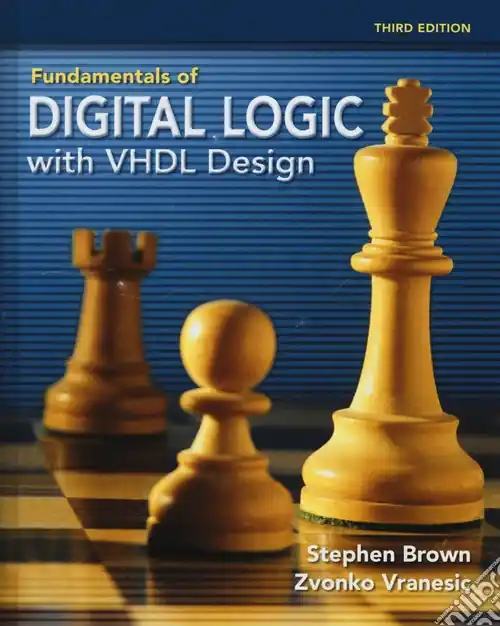 Fundamentals of digital logic with VHDL Design Quantità Limitata