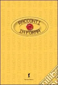 Popolare Racconti in forma