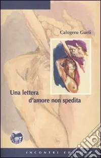 Una lettera d‘amore non spedita Acquista Ora
