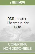 DDR-theater. Theater in der DDR Ultima Occasione