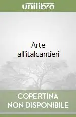 Ordina Subito Arte all‘italcantieri