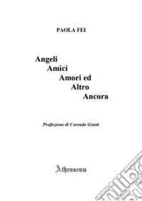 Esclusivo Angeli, amici, amori ed altro ancora
